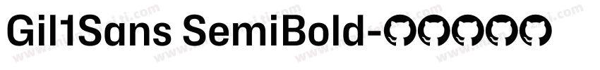 Gil1Sans SemiBold字体转换